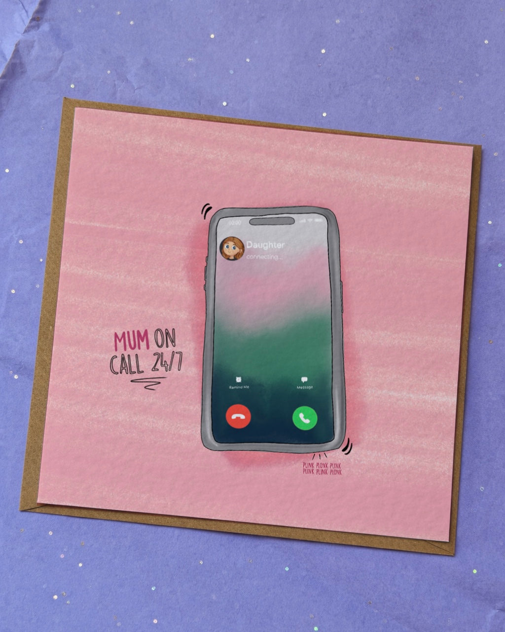 MUM ON CALL 24/7